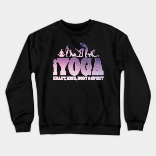 iYoga Heart Mind Body and Spirit Yoga Shirt and Gifts Items Crewneck Sweatshirt